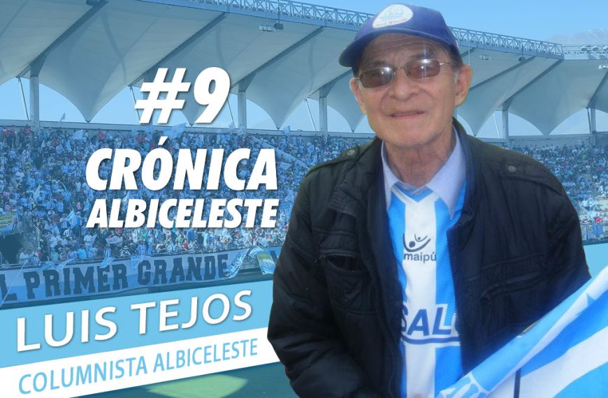 #9 Crónica Albiceleste «Feliz  Aniversario Mi Viejo Querido, Feliz Cumpleaños Tradicional y Gloriosa Academia»