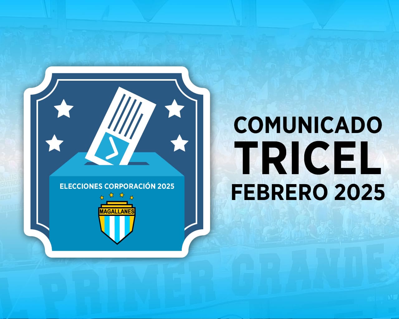 Comunicado TRICEL elecciones Corporación Deportes Magallanes 2025